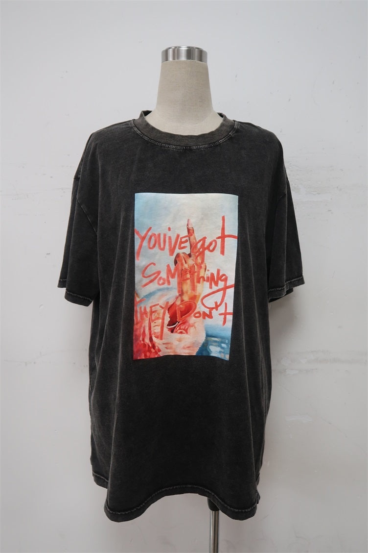 YOU GOT SOMETHING TEE